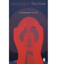 The Circle Dave Eggers