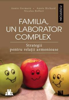 Familia, un laborator complex