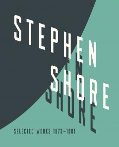 Stephen Shore: Selected Works