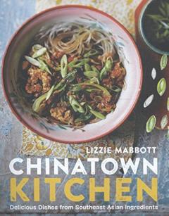Chinatown Kitchen Lizzie Mabbott