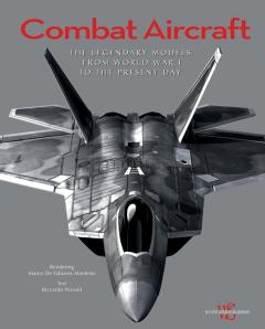 Combat Aircraft: The Most Famous Models in History 