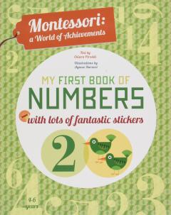 Montessori - My First Book of Numbers Agnese Baruzzi, Chiara Paroddi