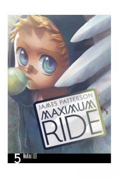 Maximum Ride Vol. 5