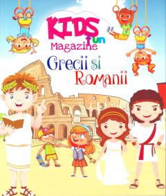 Kids Fun Magazine - Grecii si Romanii