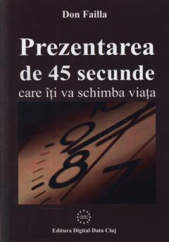 Prezentarea de 45 secunde care iti va schimba viata Don Failla