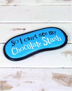 Masca pentru dormit - So I Can't See My Chocolate Stash Really Good