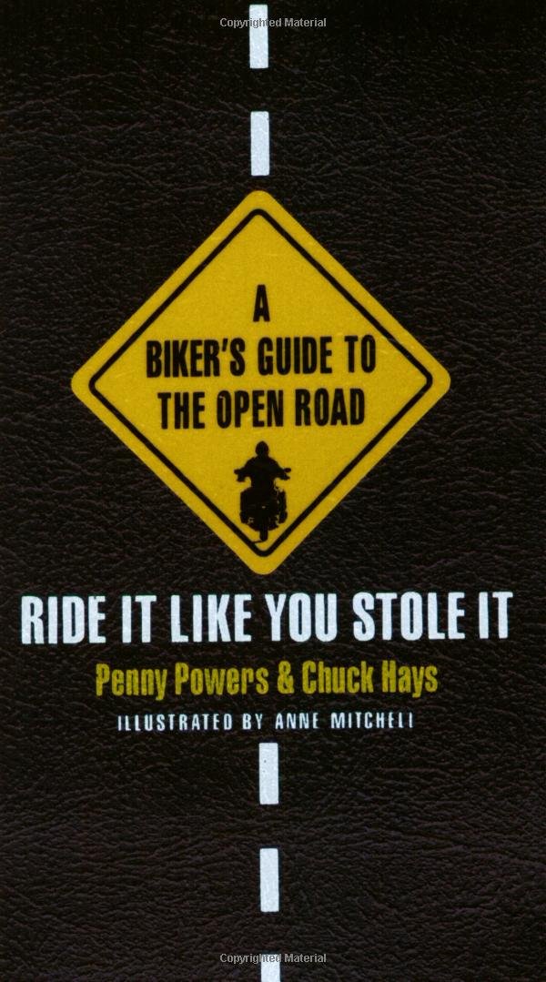 A Biker Guide to the Open Road