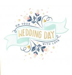 Felicitare - On Your Wedding Day The Art File