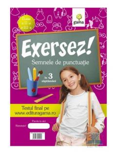 Exersez! Semnele de punctuatie 