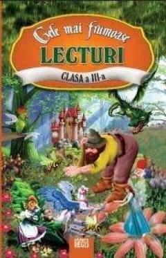 Cele mai frumoase lecturi. Clasa a III-a