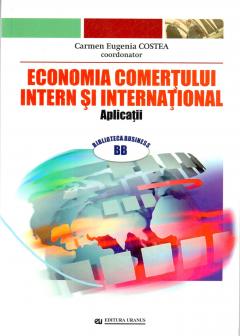 Economia comertului intern si international. Aplicatii