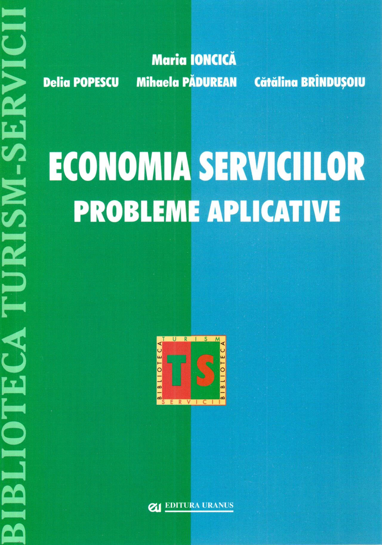 Economia serviciilor. Probleme aplicative