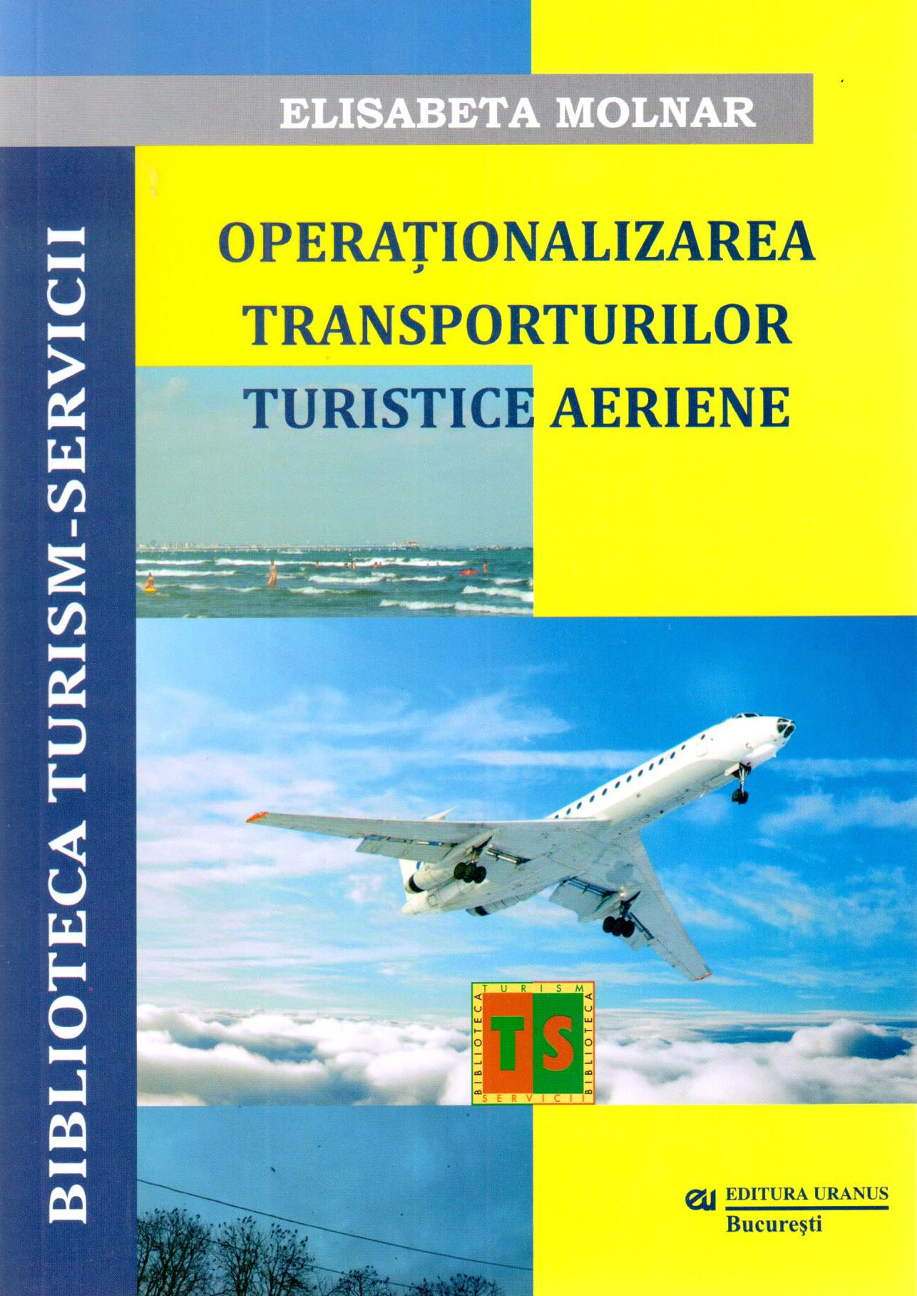 Operationalizarea Transporturilor Turistice Aeriene