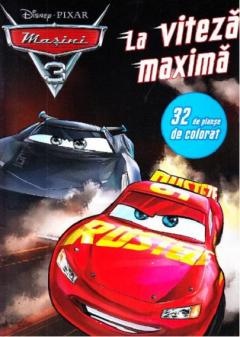 Disney Pixar - Masini 3. La viteza maxima. 32 de planse de colorat