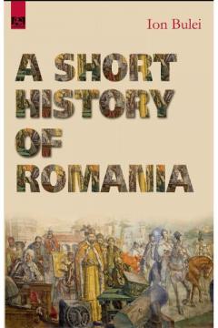 A Short History of Romania