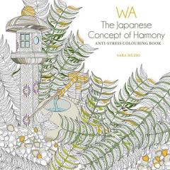 WA - The Japanese Concept of Harmony