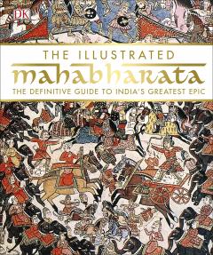 The Illustrated Mahabharata