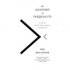 The Anatomy of Inequality
