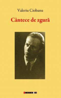 Cantece de zgura - Antologie lirica