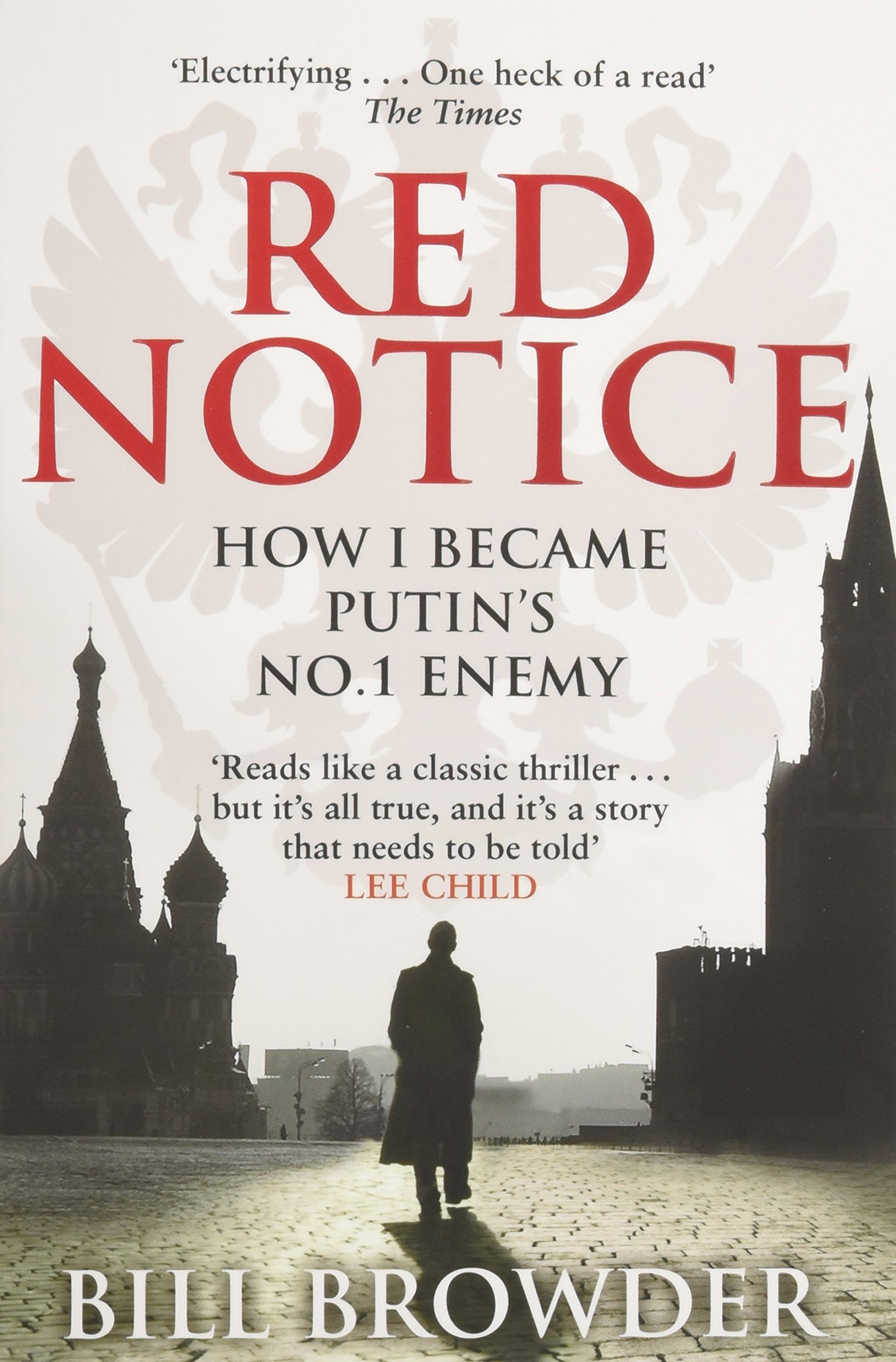 Red Notice - How I Became Putin&#039;s No. 1 Enemy