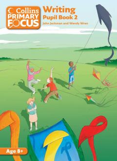 Collins Primary Focus – Writing: Pupil Book 2