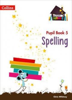 Spelling Year 5 Pupil Book