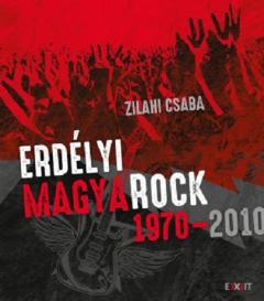 Erdelyi magyaRock 1970-2010