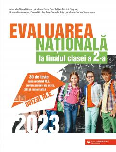 Evaluarea Nationala 2023 la finalul clasei a II a 