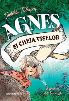 Agnes si cheia viselor 