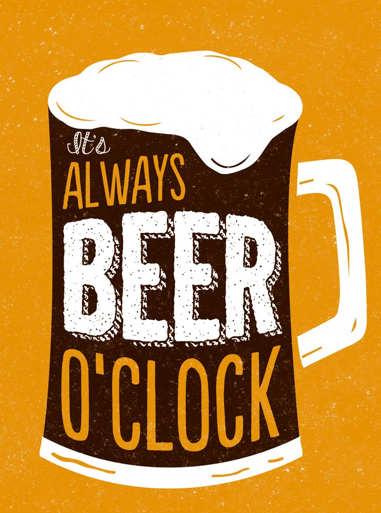 It&#039;s Always Beer O&#039;Clock