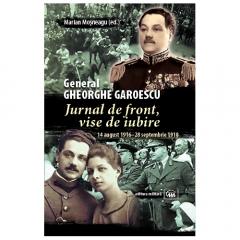 Jurnal de front, vise de iubire Gheorghe Garoescu