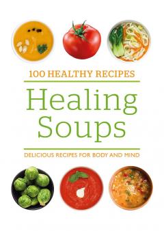 Healing Soups