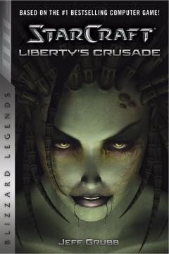 Starcraft - Liberty's Crusade