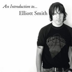 An Introduction To Elliott Smith - Vinyl