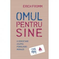 Omul pentru sine Erich Fromm