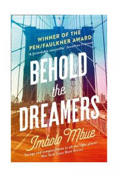 Behold the Dreamers Imbolo Mbue
