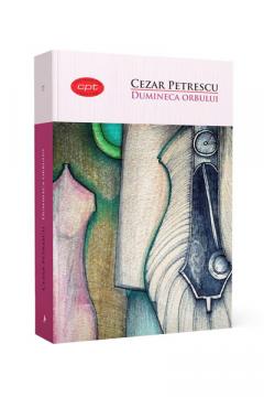 Dumineca Orbului Cezar Petrescu
