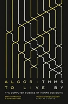Algorithms to Live By