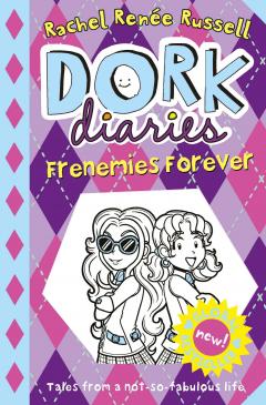 Dork Diaries: Frenemies Forever Rachel Renee Russell