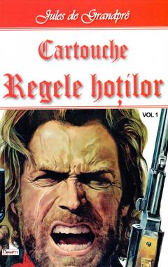 Cartouche - Regele Hotilor Jules de Grandpre