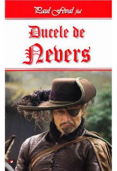 Ducele de Nevers Paul Feval