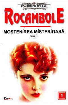 Rocambole: Mostenirea misterioasa Ponson du Terrail