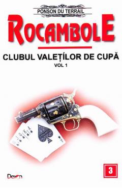 Rocambole: Clubul Valetilor de Cupa. Volumul I