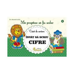 Caiet nr.4 - Invat sa scriu cifre Lucica Buzenchi