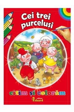 Citim si coloram - Cei trei purcelusi Loredana Stefan