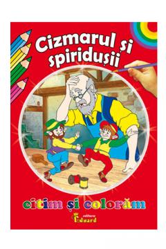Citim si coloram - Cizmarul si spiridusii Hans Christian Andersen