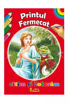 Citim si coloram - Printul fermecat Fratii Grimm