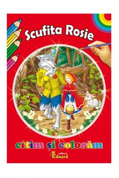 Citim si coloram - Scufita Rosie 