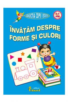 Invatam despre forme si culori 