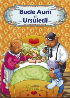 Bucle Aurii si Ursuletii